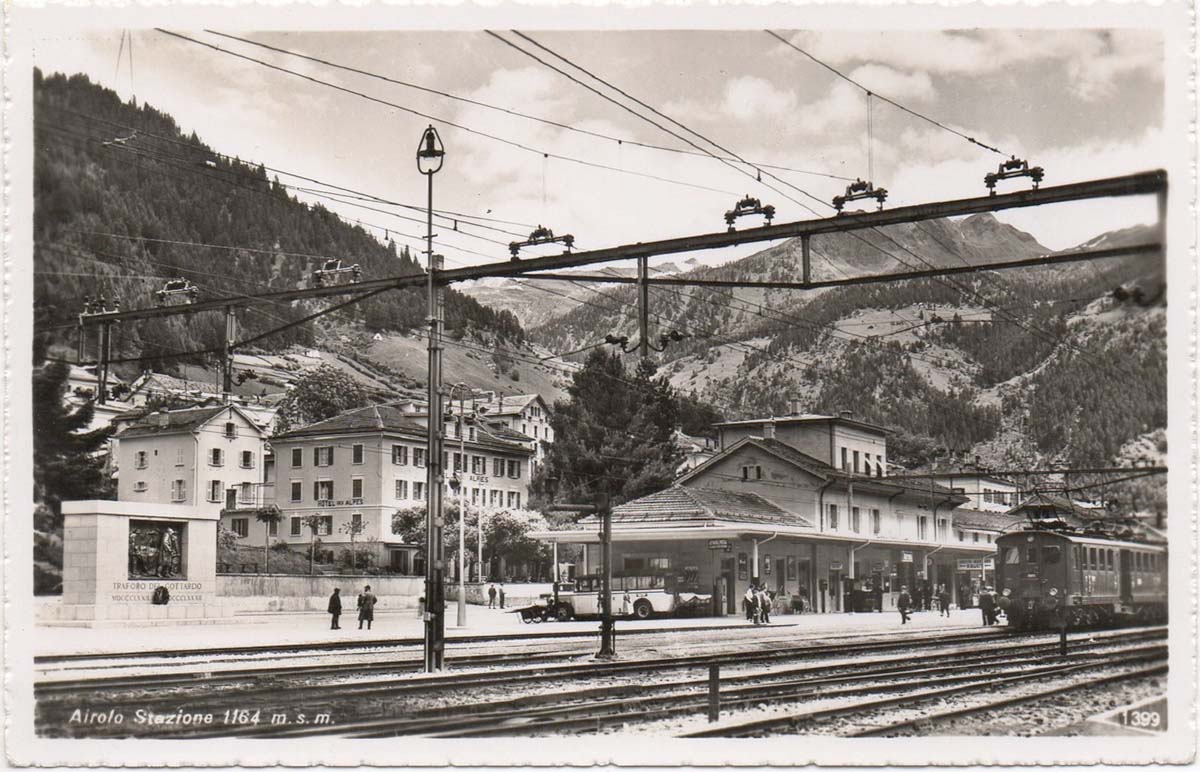 Airolo. Bahnhof, Hotel des Alpes, um 1930