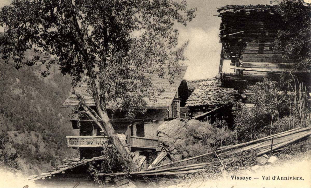 Anniviers. Val d’Anniviers - Vissoie, 1907