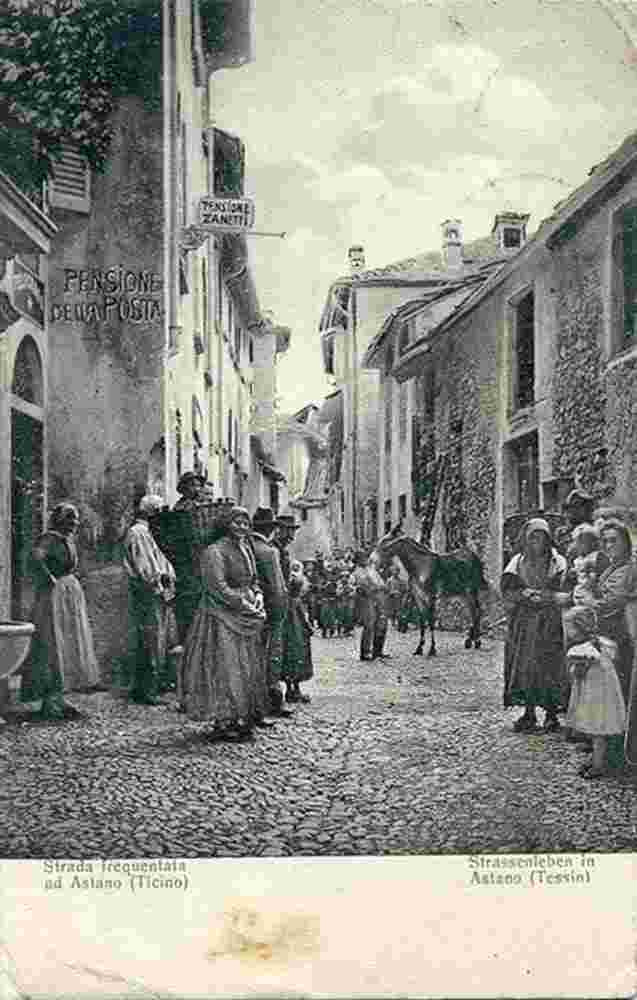 Astano. Pension zur Post, Straßenleben, 1907