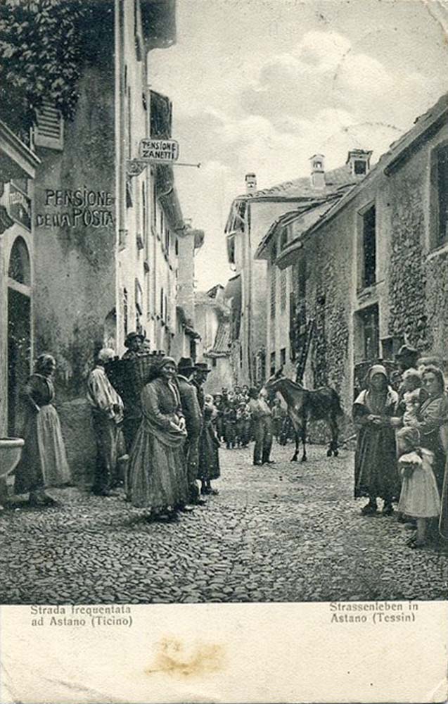 Astano. Pension zur Post, Straßenleben, 1907