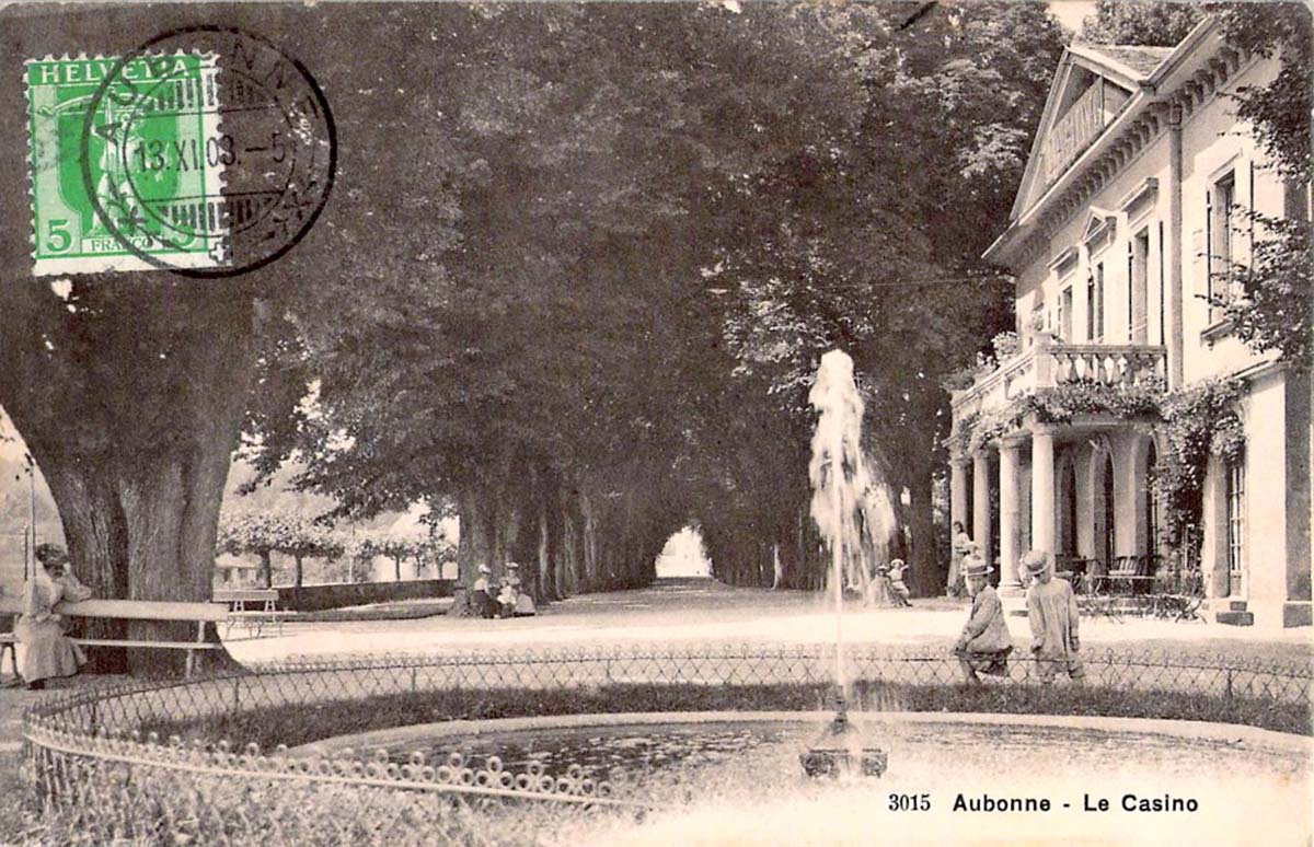Aubonne. Le Casino et fontain, 1903