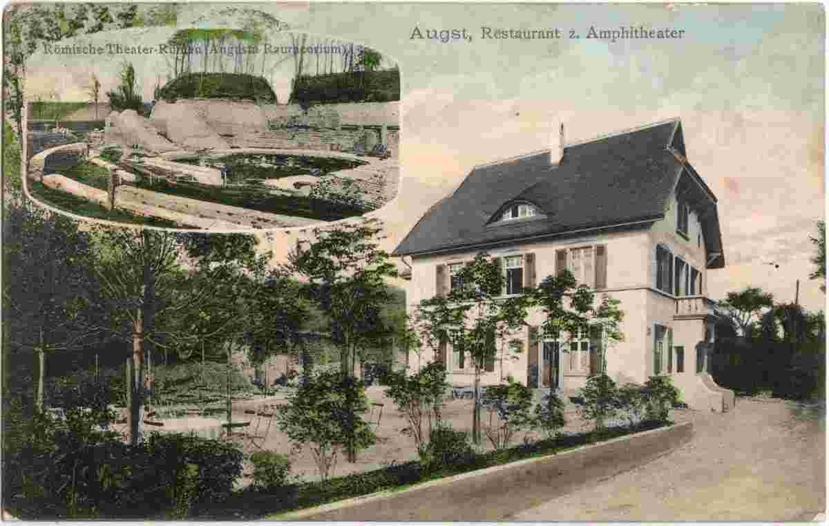 Augst. Restaurant zum Amphitheater, 1910