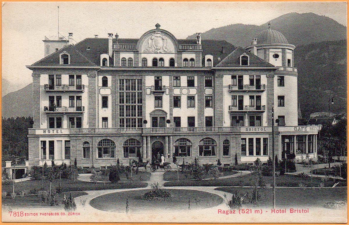 Bad Ragaz. Hotel Bristol, 1907