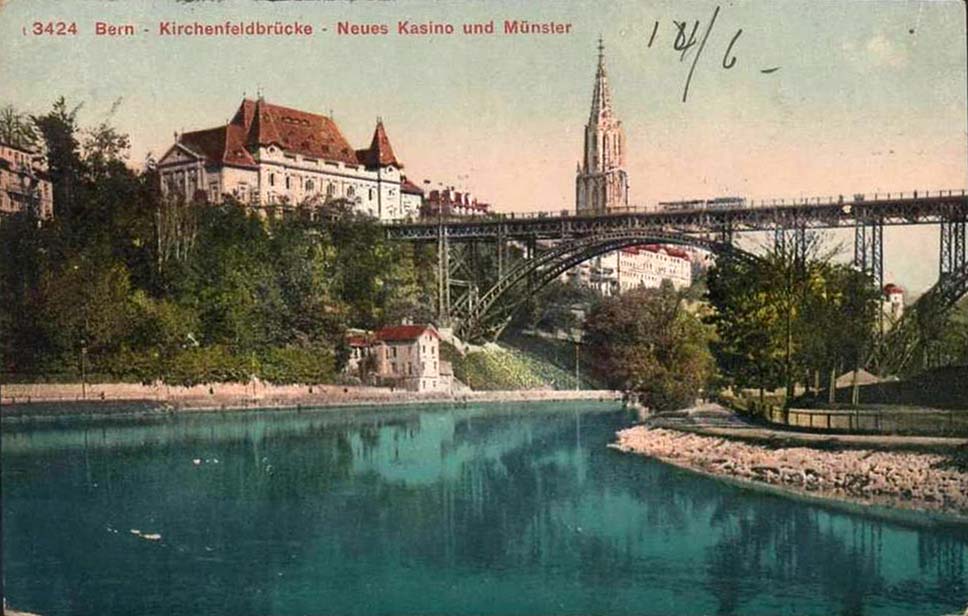 Bern. Kirchenfeldbrücke, Neues Kasino und Münster