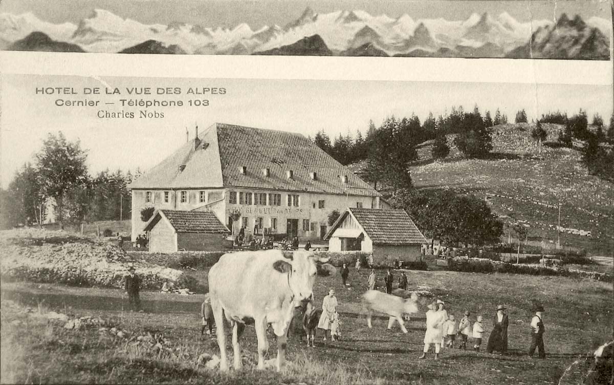 Cernier. Hotel de la vue des Alpes, 1930