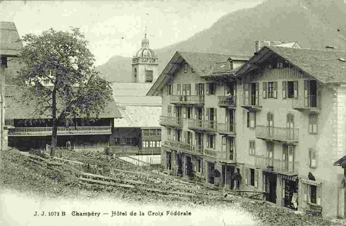 Champéry. Hotel de la Croix Fédérale