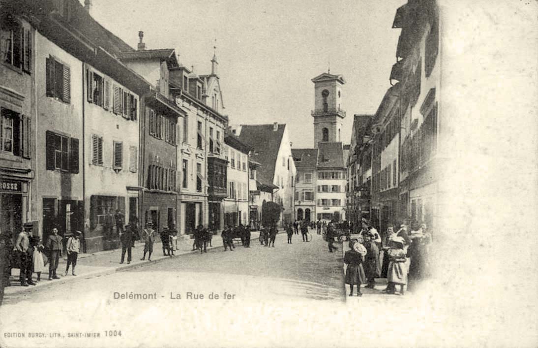 Delsberg (Delémont). La Rue de Fer