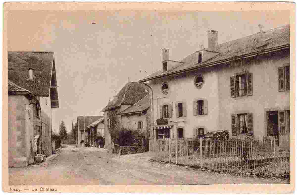 Jussy. Le Château, vers 1930