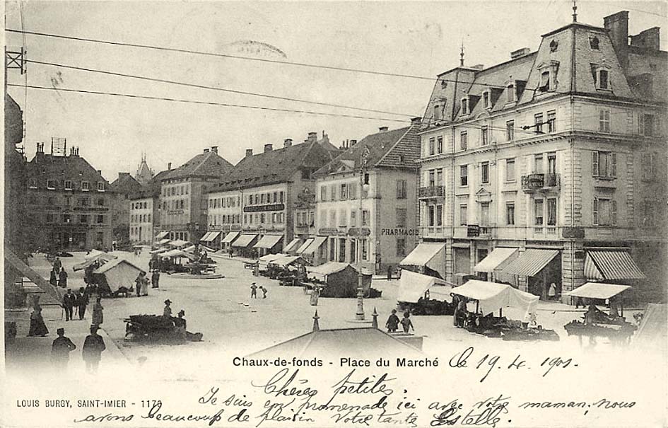 La Chaux-de-Fonds. Place du Marché, 1901