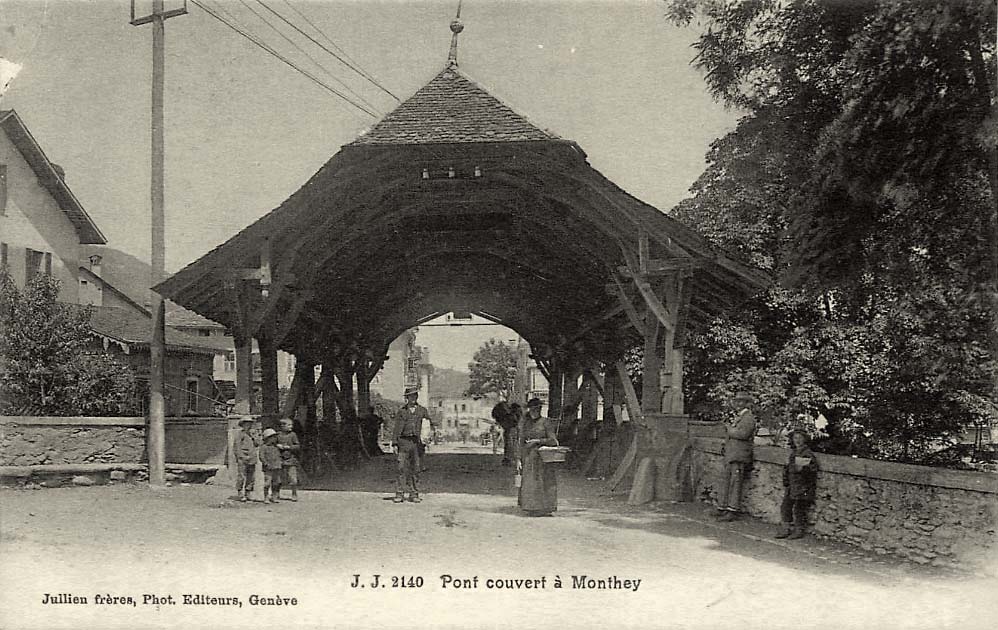 Monthey. Pont Couvert