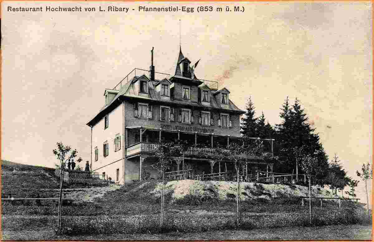 Egg. Hotel - Restaurant 'Hochwacht', Besitzer L. Ribary, Pfannenstiel-Egg, 1905