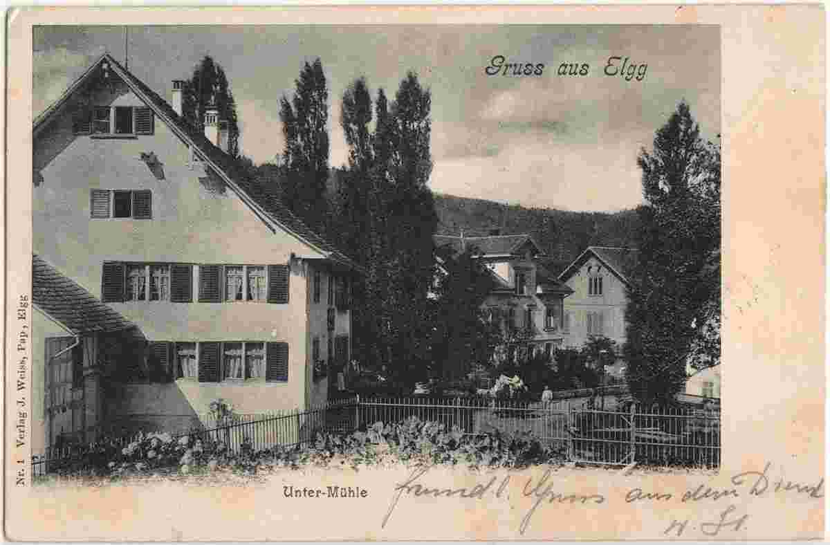 Elgg. Unter-Mühle, 1902