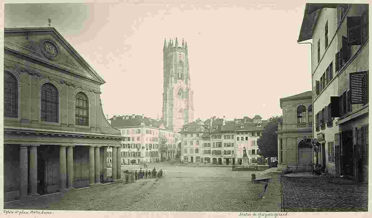 Freiburg im Üechtland. Place de Notre Dame, um 1870