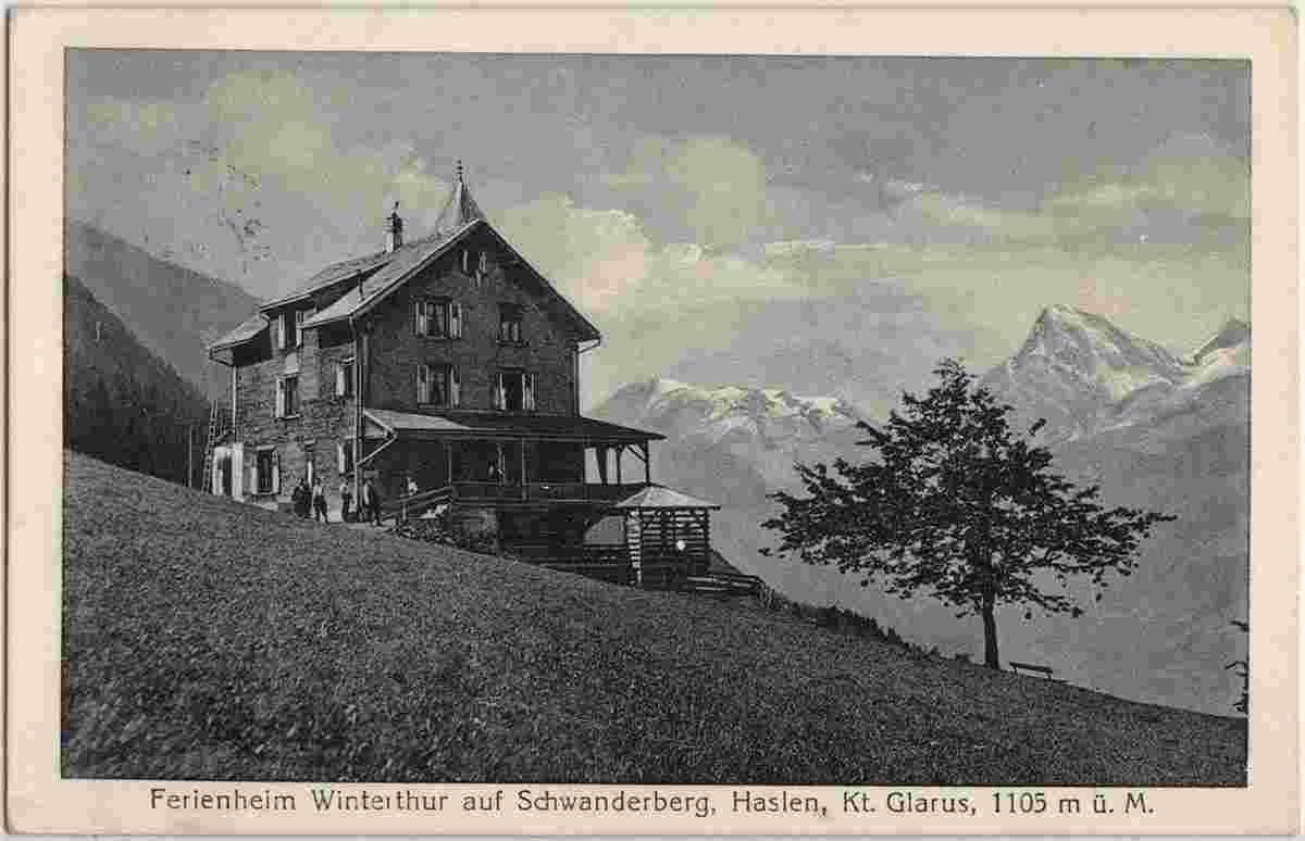 Haslen. Ferienheim Winterthur auf Schwanderberg, 1918