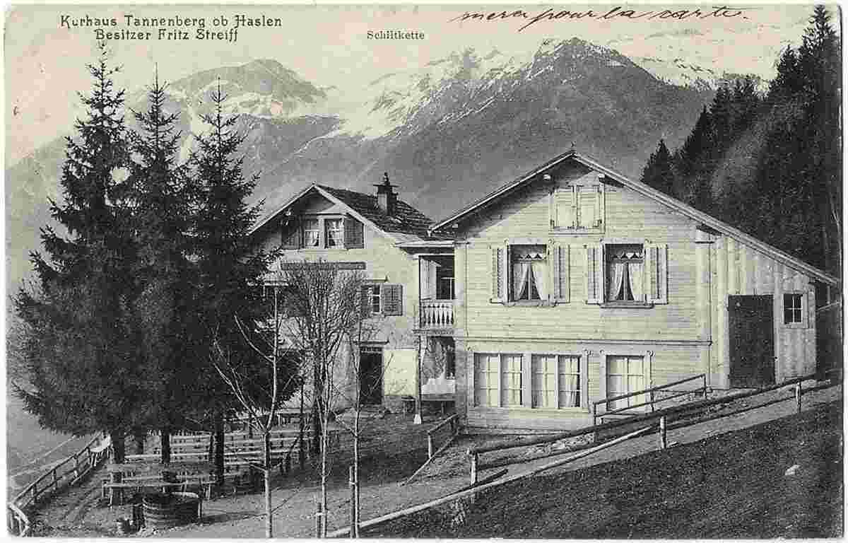 Haslen. Kurhaus Tannenberg, Besitzer Fritz Streiff, 1906