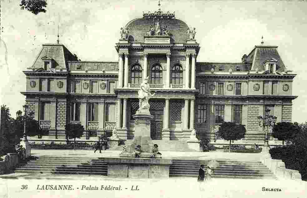 Lausanne. Palais Fèdèral