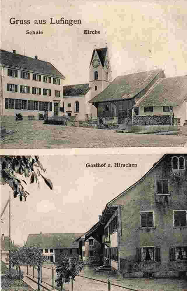 Lufingen. Schule, Kirche und Gasthof zum Hirschen, 1912