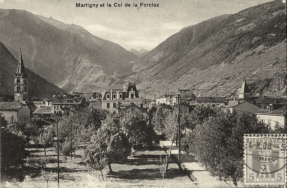 Martigny et le Col de la Forclaz, 1908