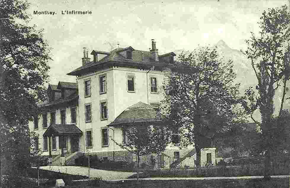 Monthey. L'Infirmerie, 1913
