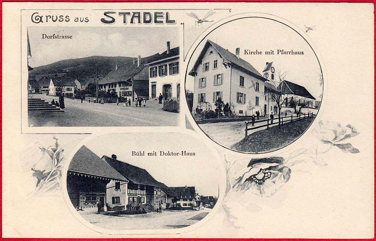 Stadel. Dorfstraße, Kirche mit Pfarrhaus, Bühl mit Doktor-Haus, 1913