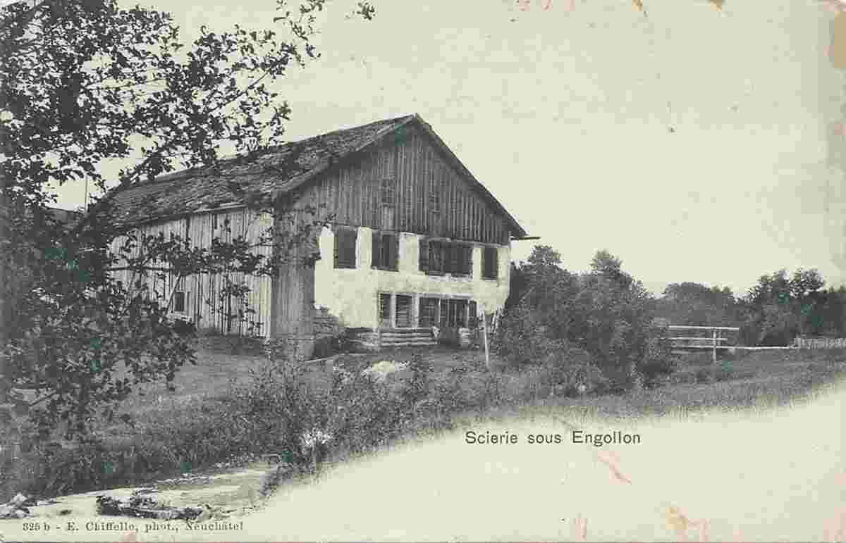 Val-de-Ruz. Scierie sous Engollon, 1900