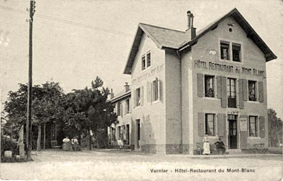Vernier. Hôtel-Restaurant du Mont-Blanc