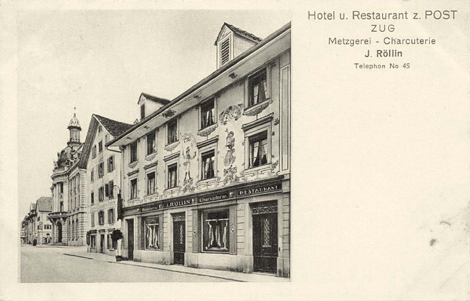 Zug. Hotel und Restaurant 'Zur Post', Metzgerei - Charcuterie J. Röllin, 1932
