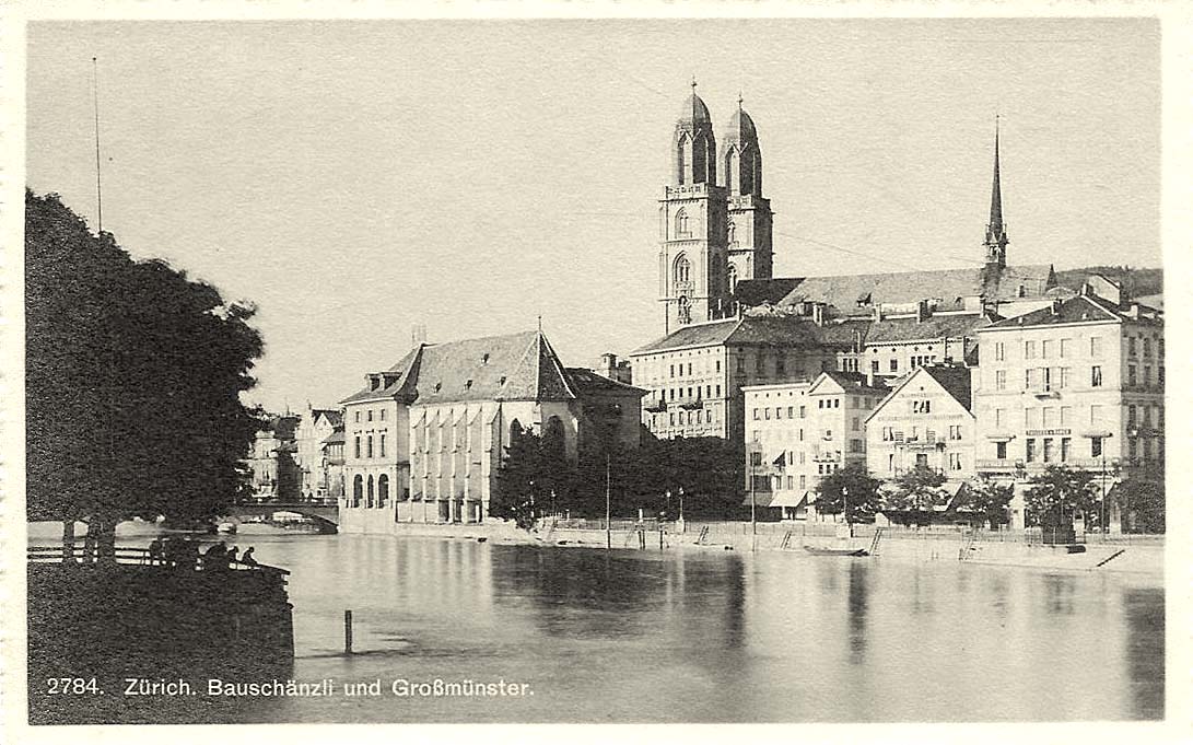 Zürich. Bauschänzli und Großmünster, um 1930
